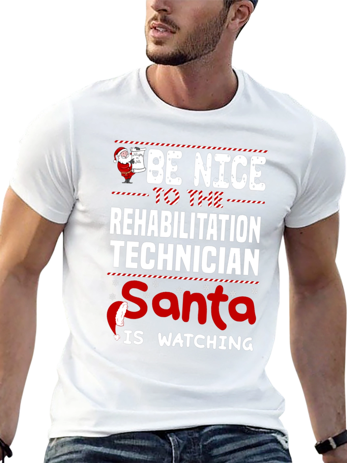 Be Nice To The Rehabilitation Technician Santa Shirt