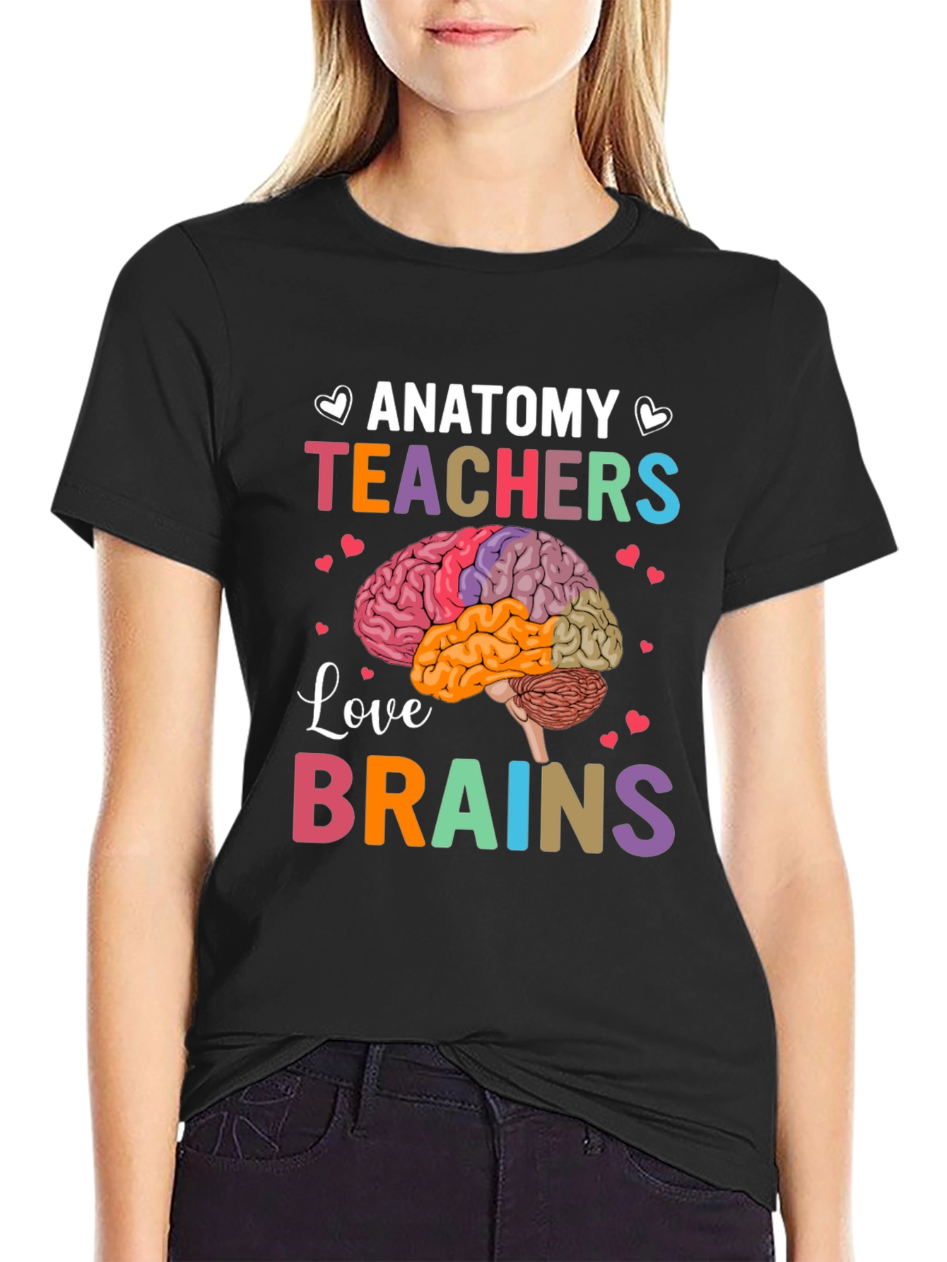 Anatomy Teachers Love Brains T-Shirt
