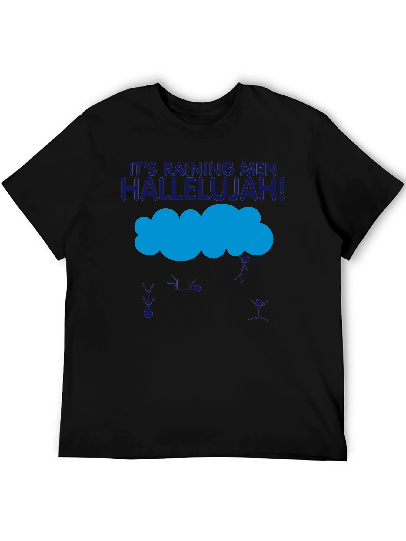 Its Raining Men T-Shirt