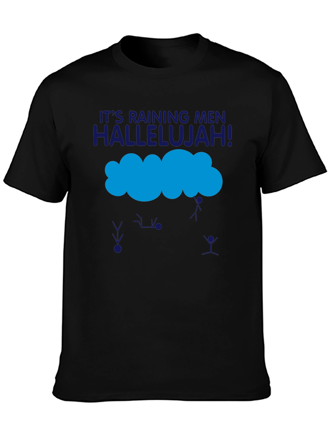 Its Raining Men T-Shirt
