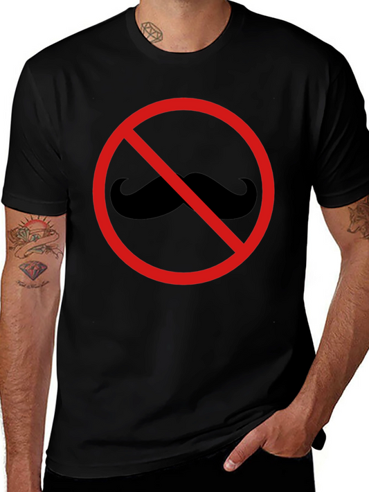 No Mustache T-Shirt - Graphic Tee