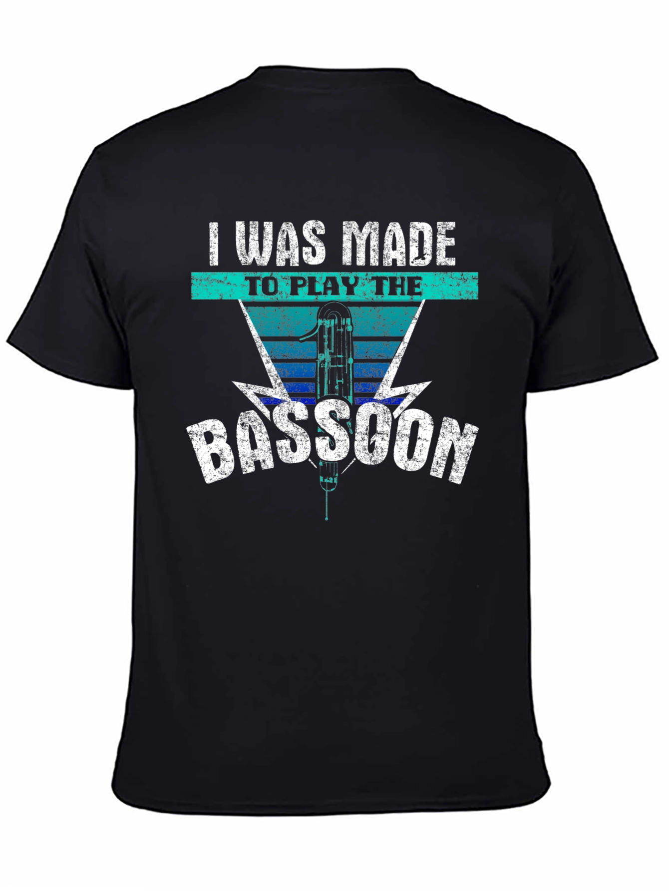 Bassoon Player T-Shirt - Made To Play Music Tee