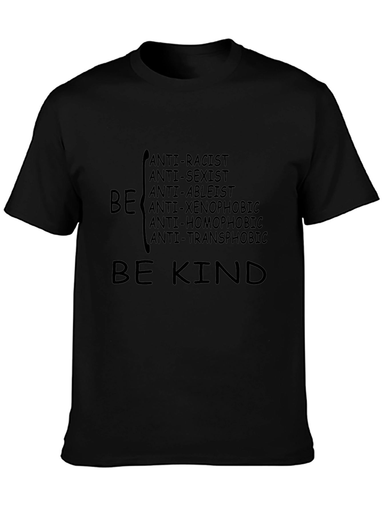 Be Kind Anti-Oppression Black T-Shirt