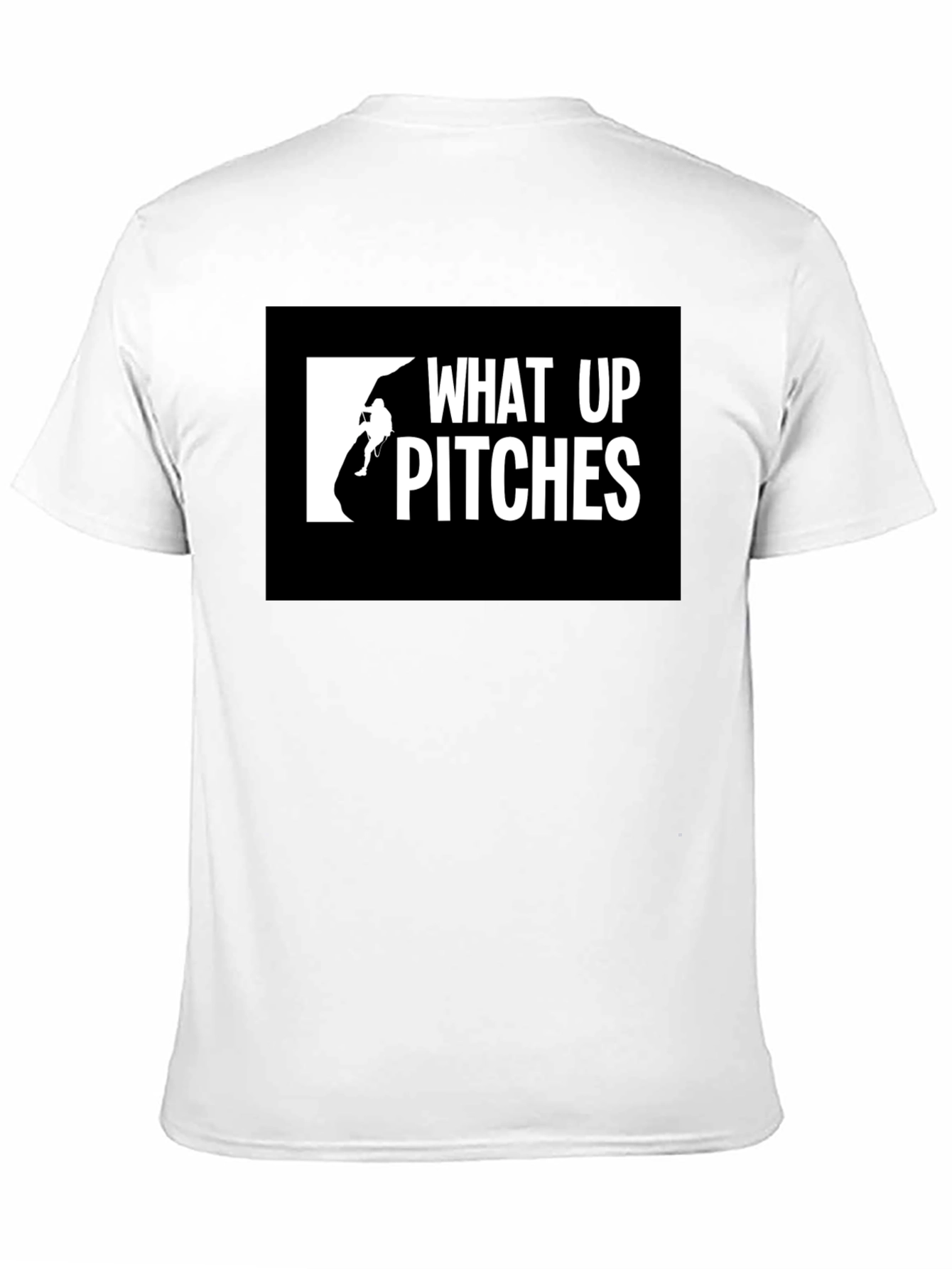 What Up Pitches Black Graphic Tee