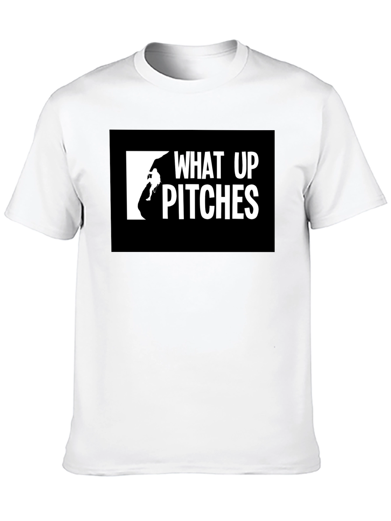 What Up Pitches Black Graphic Tee