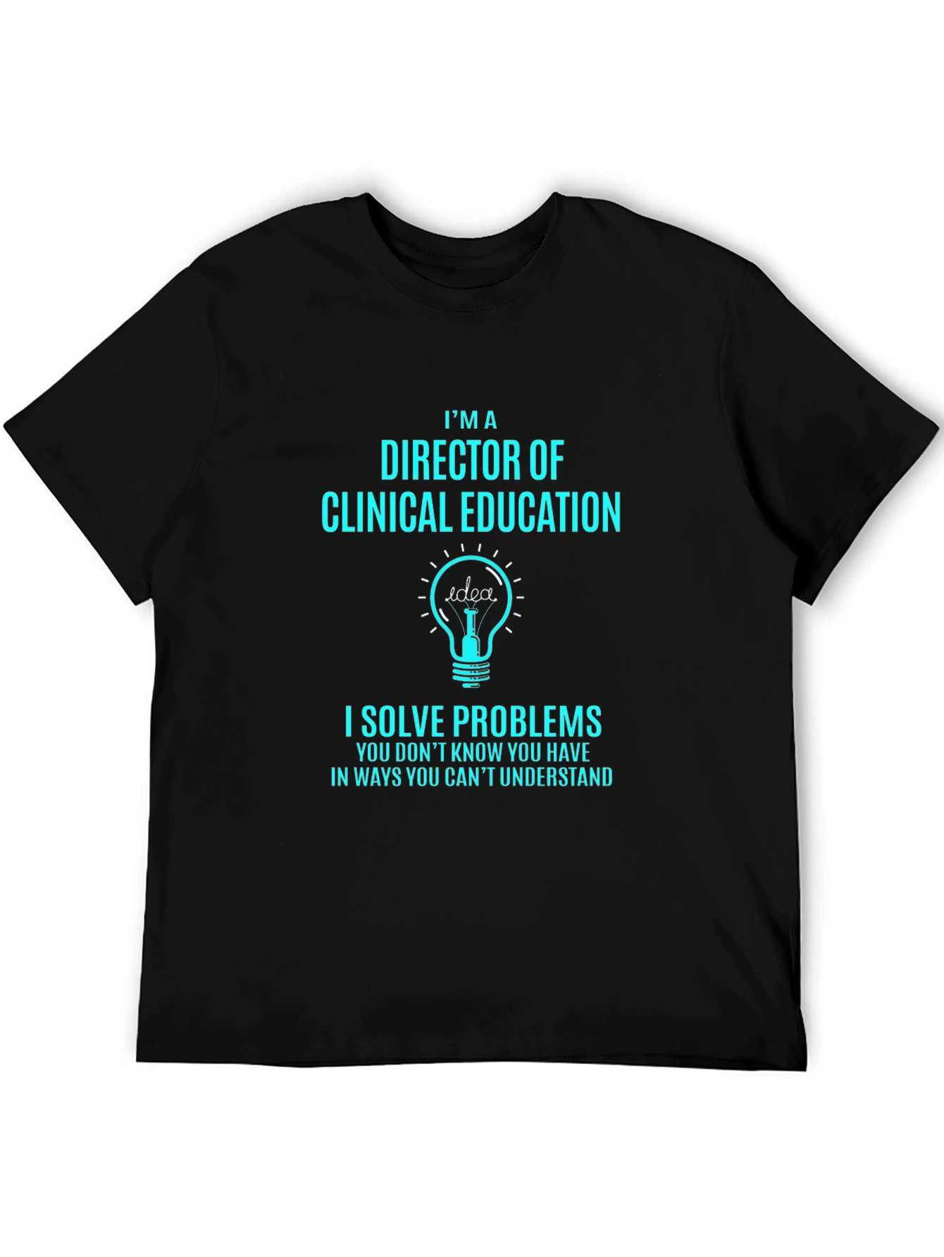 Director of Clinical Education T-Shirt