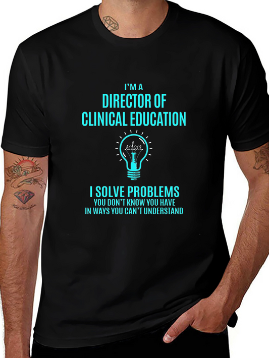Director of Clinical Education T-Shirt