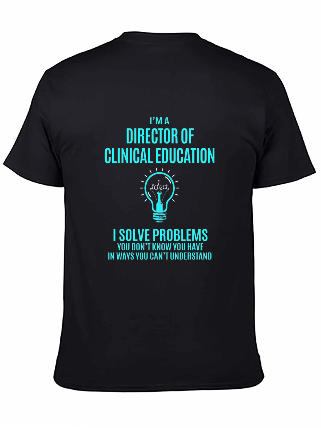 Director of Clinical Education T-Shirt