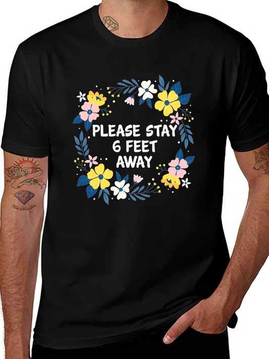 Stay Away Floral Graphic T-Shirt