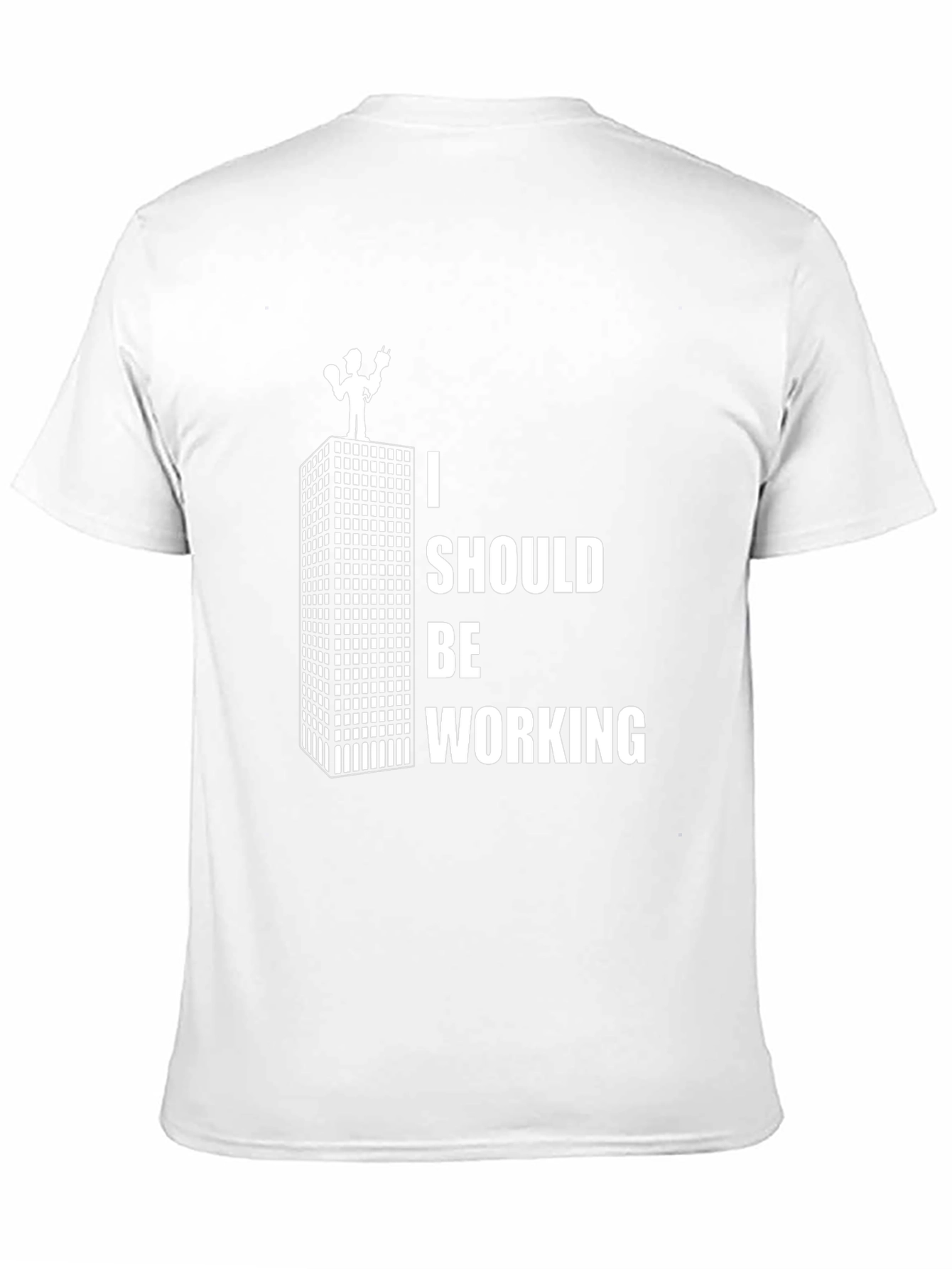 I Should Be Working Graphic T-Shirt
