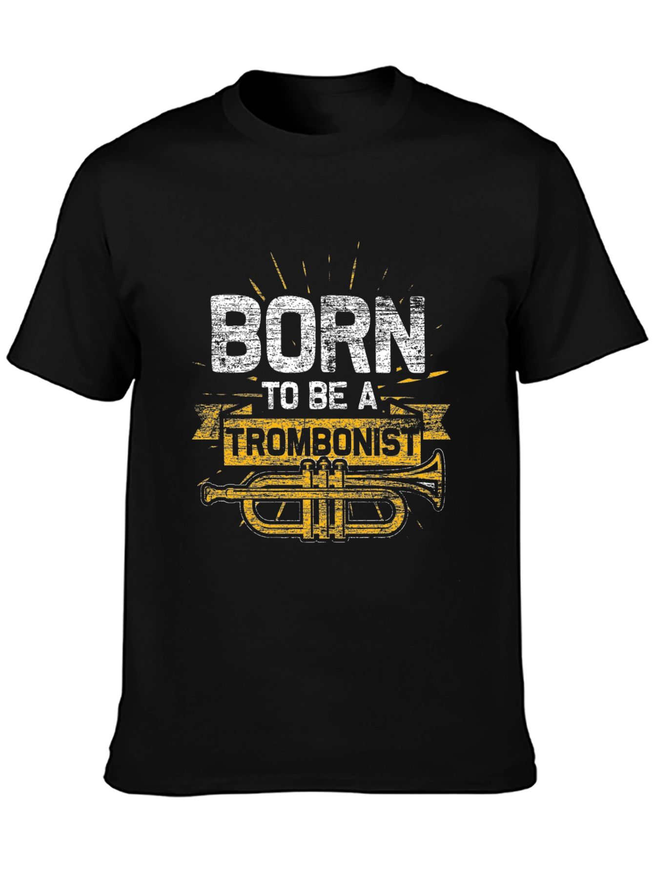 Born to Be a Trombonist Black T-Shirt