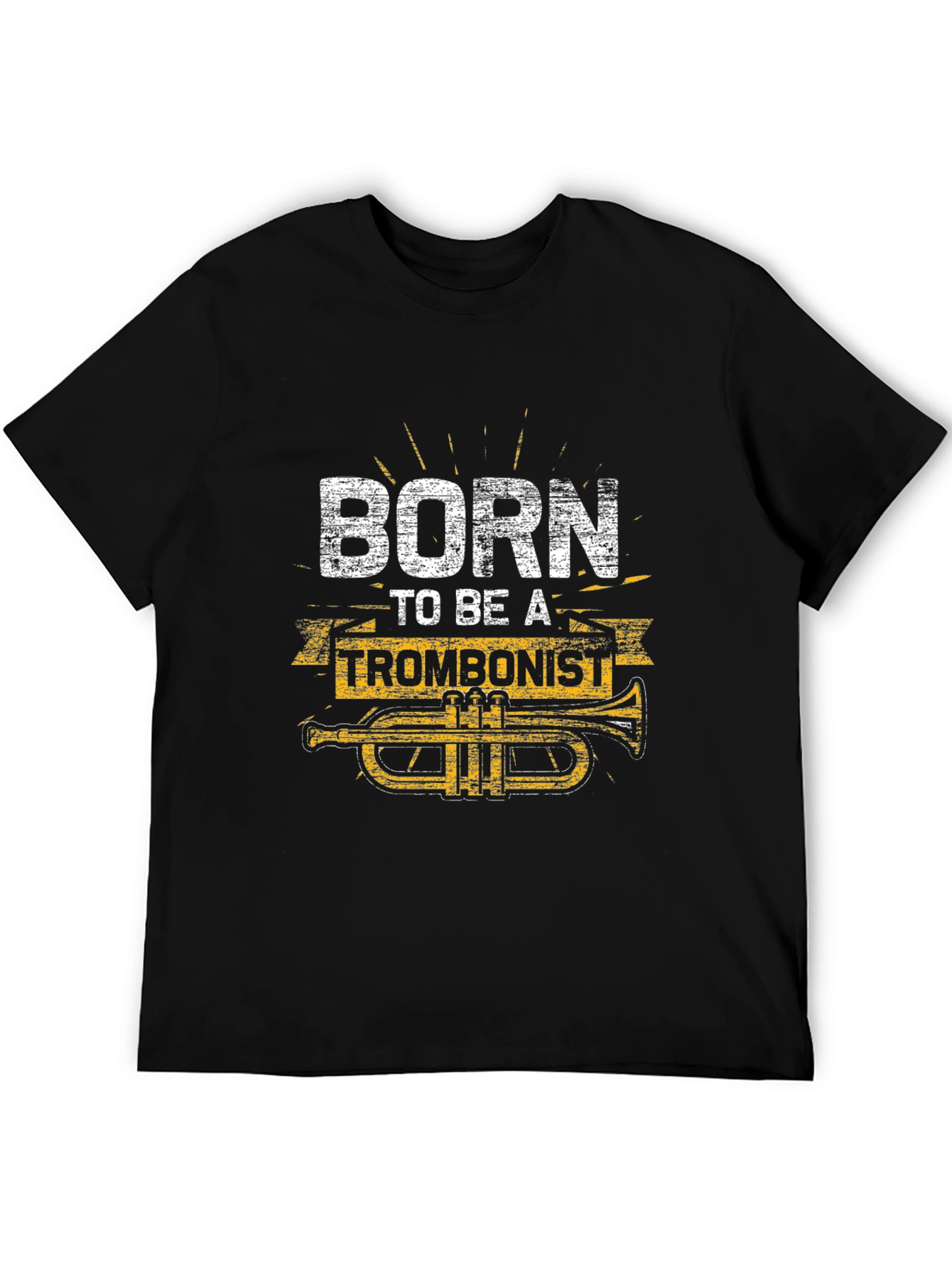 Born to Be a Trombonist Black T-Shirt