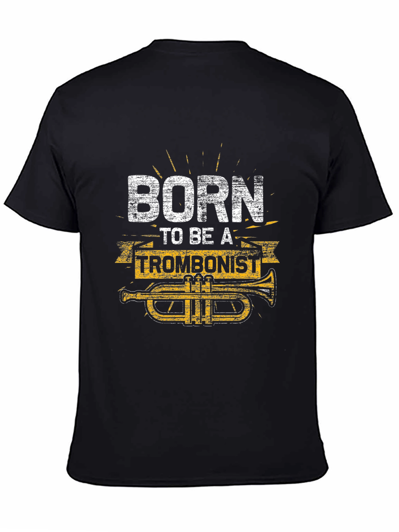 Born to Be a Trombonist Black T-Shirt