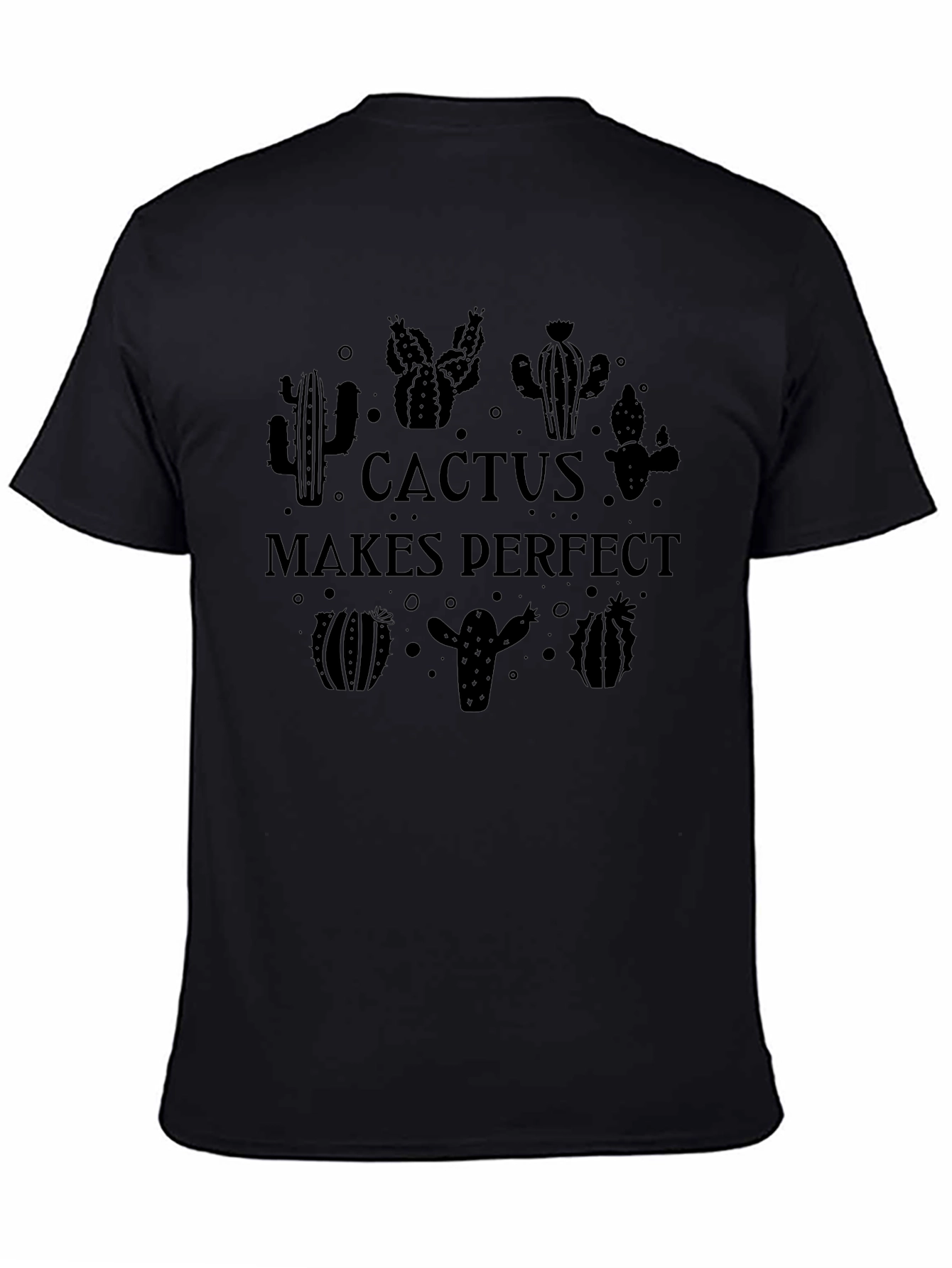 Cactus Makes Perfect Black T-Shirt