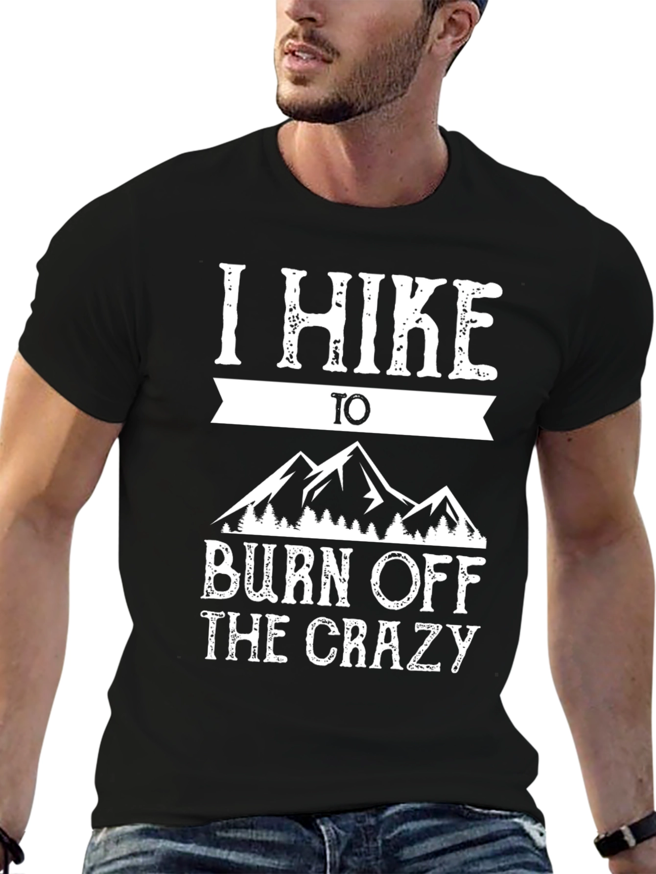 I Hike to Burn Off The Crazy Graphic Tee