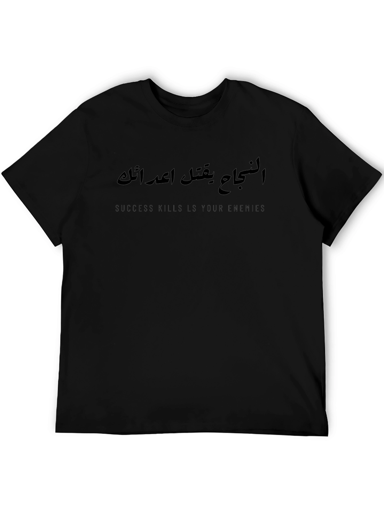 Success Kills Your Enemies Graphic T-Shirt