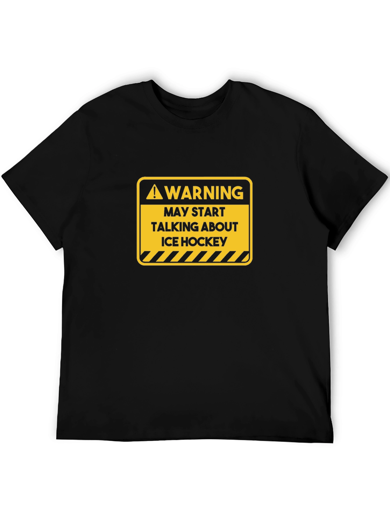 Warning: May Start Talking About Ice Hockey T-Shirt