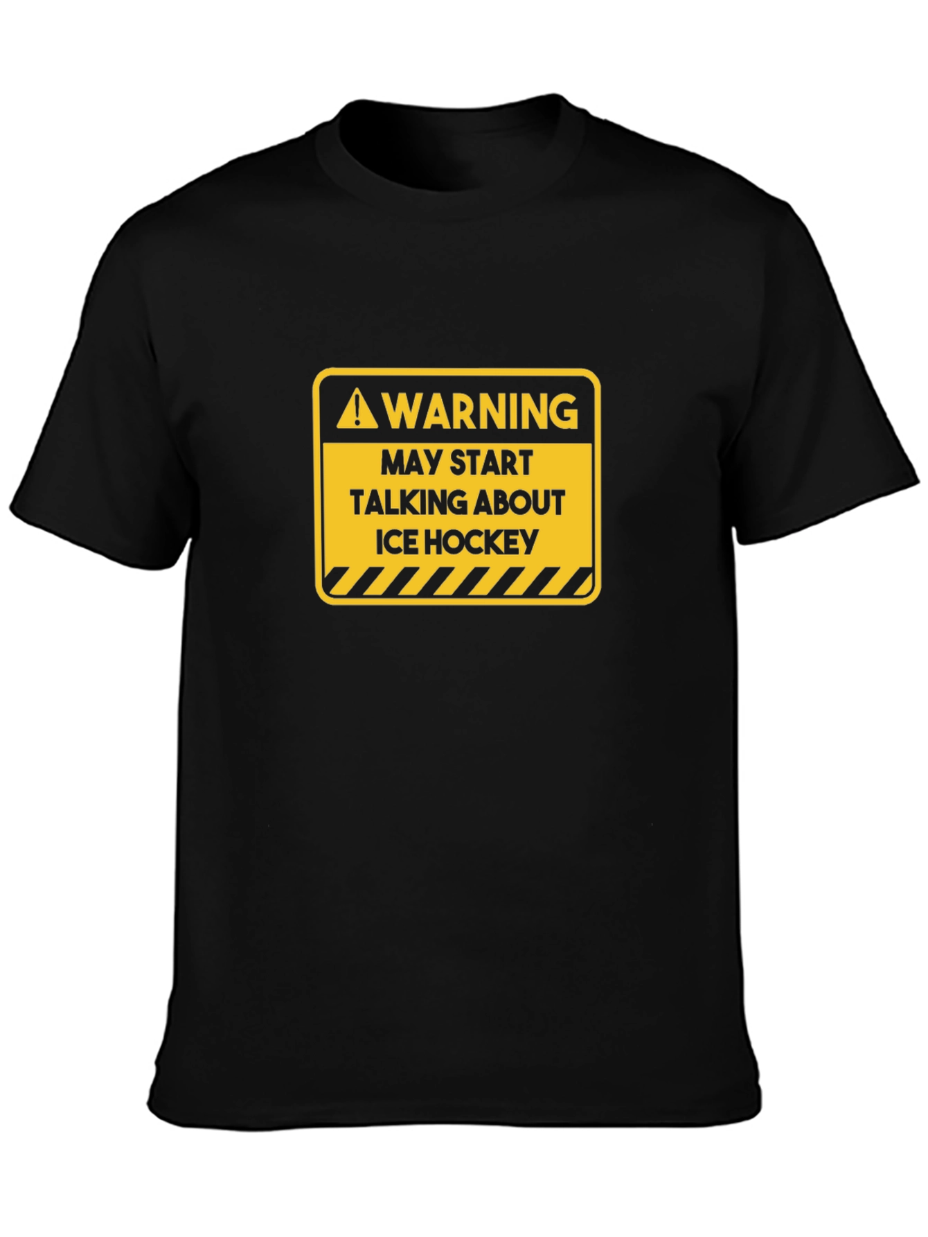 Warning: May Start Talking About Ice Hockey T-Shirt
