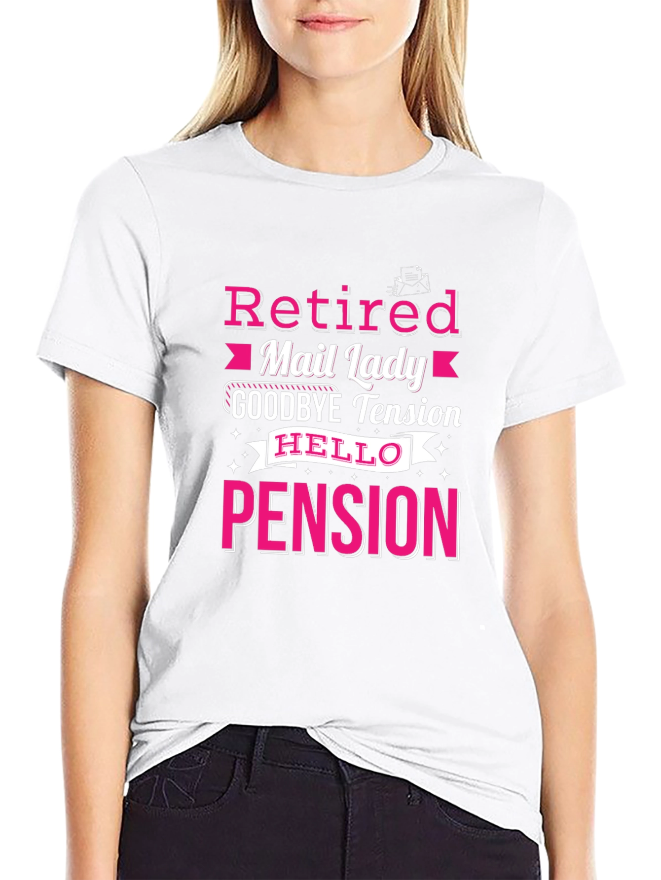 Retired Mail Lady T-Shirt Pension Gift