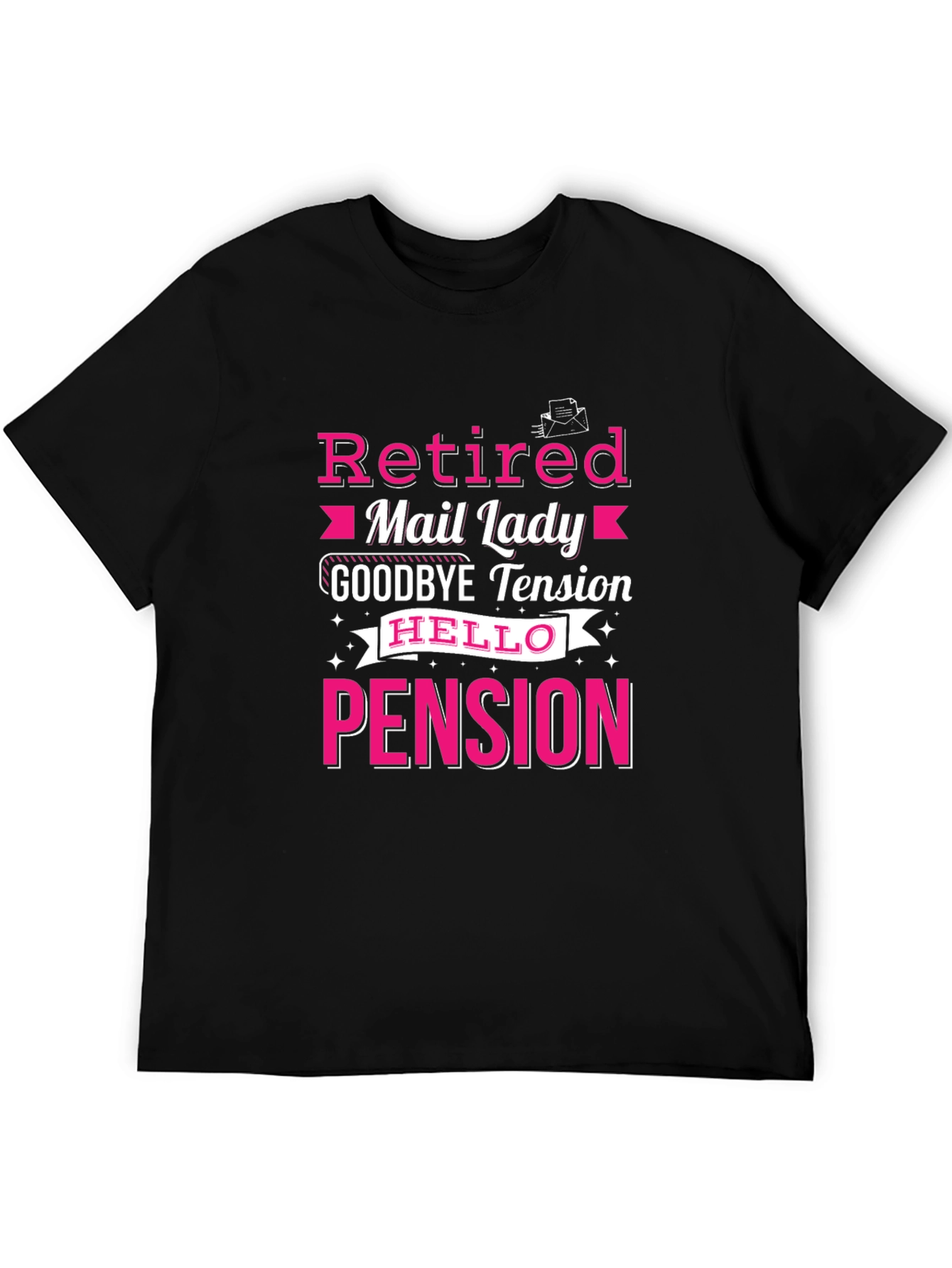 Retired Mail Lady T-Shirt Pension Gift