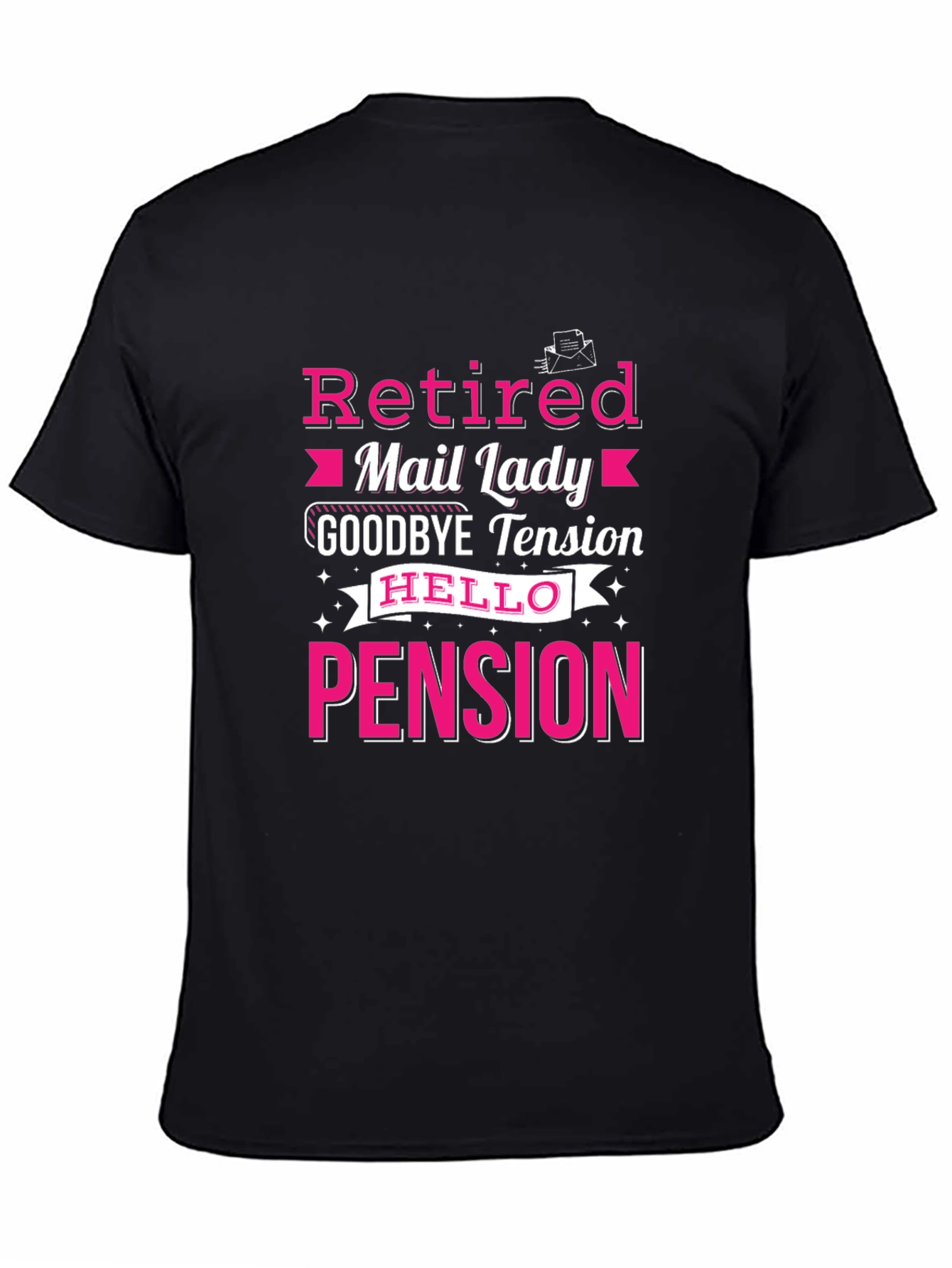Retired Mail Lady T-Shirt Pension Gift