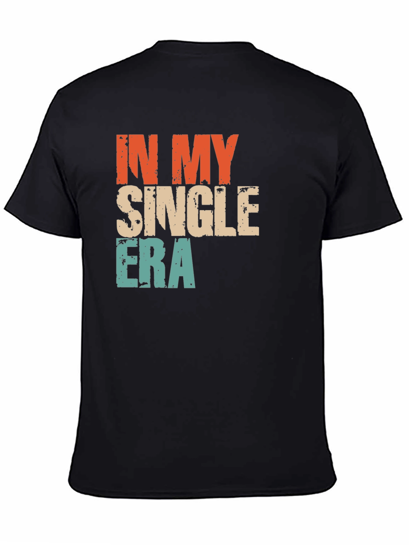 In My Single Era Graphic T-Shirt