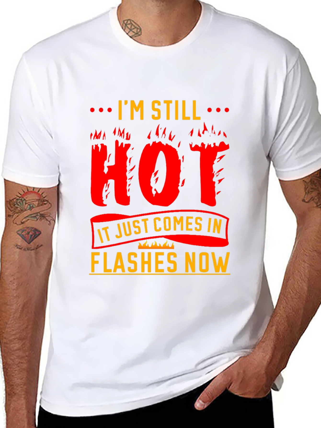 Im Still Hot T-Shirt