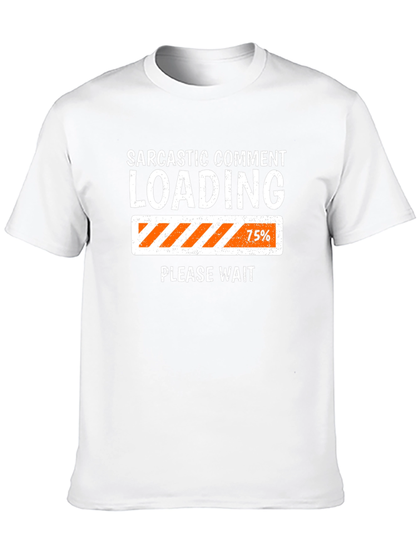 Sarcastic Comment Loading Funny T-Shirt