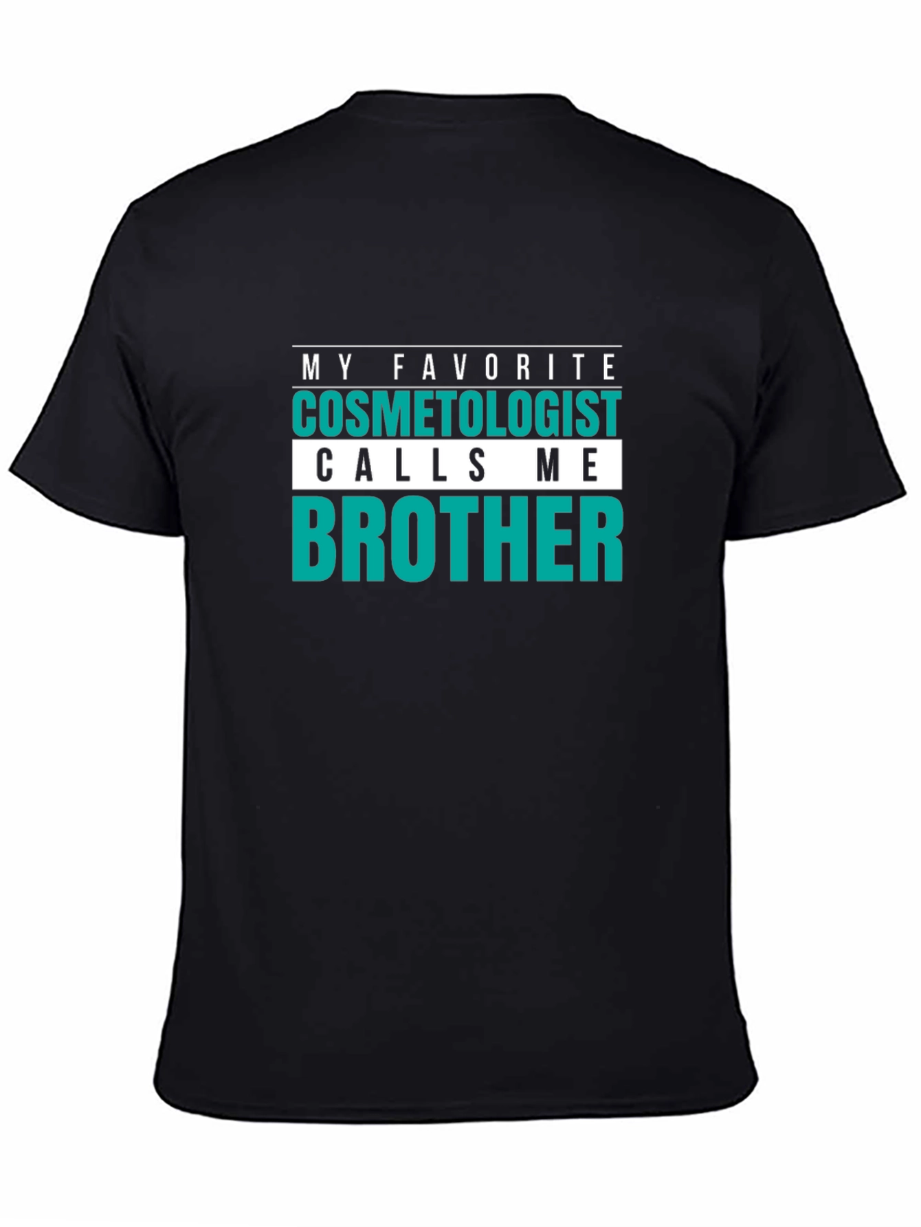Cosmetologist Brother T-Shirt - Funny Hairdresser Tee
