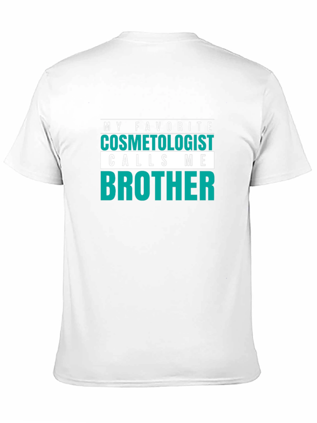 Cosmetologist Brother T-Shirt - Funny Hairdresser Tee
