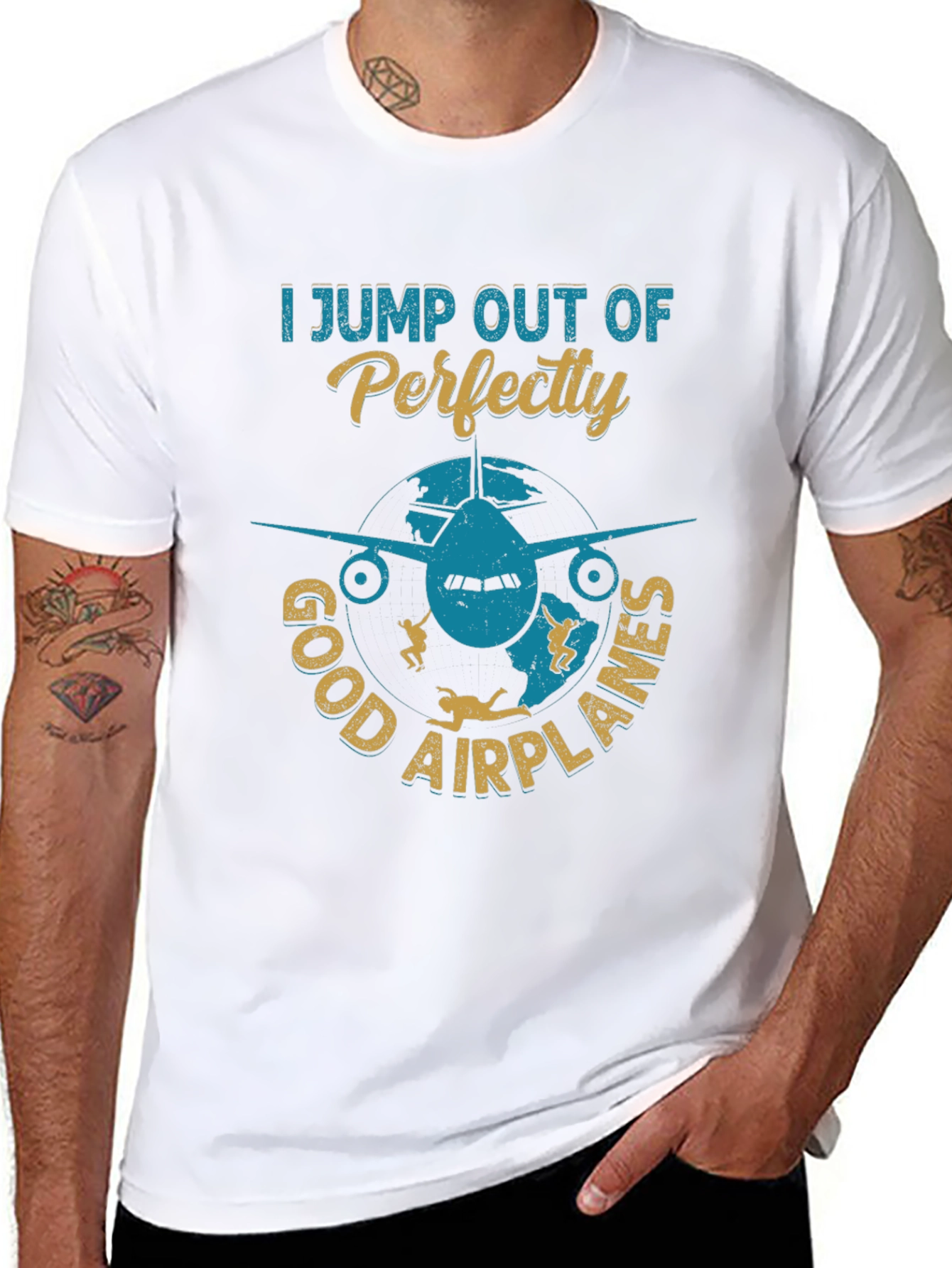 Skydiving T-Shirt: I Jump Out Of Perfectly Good Airplanes