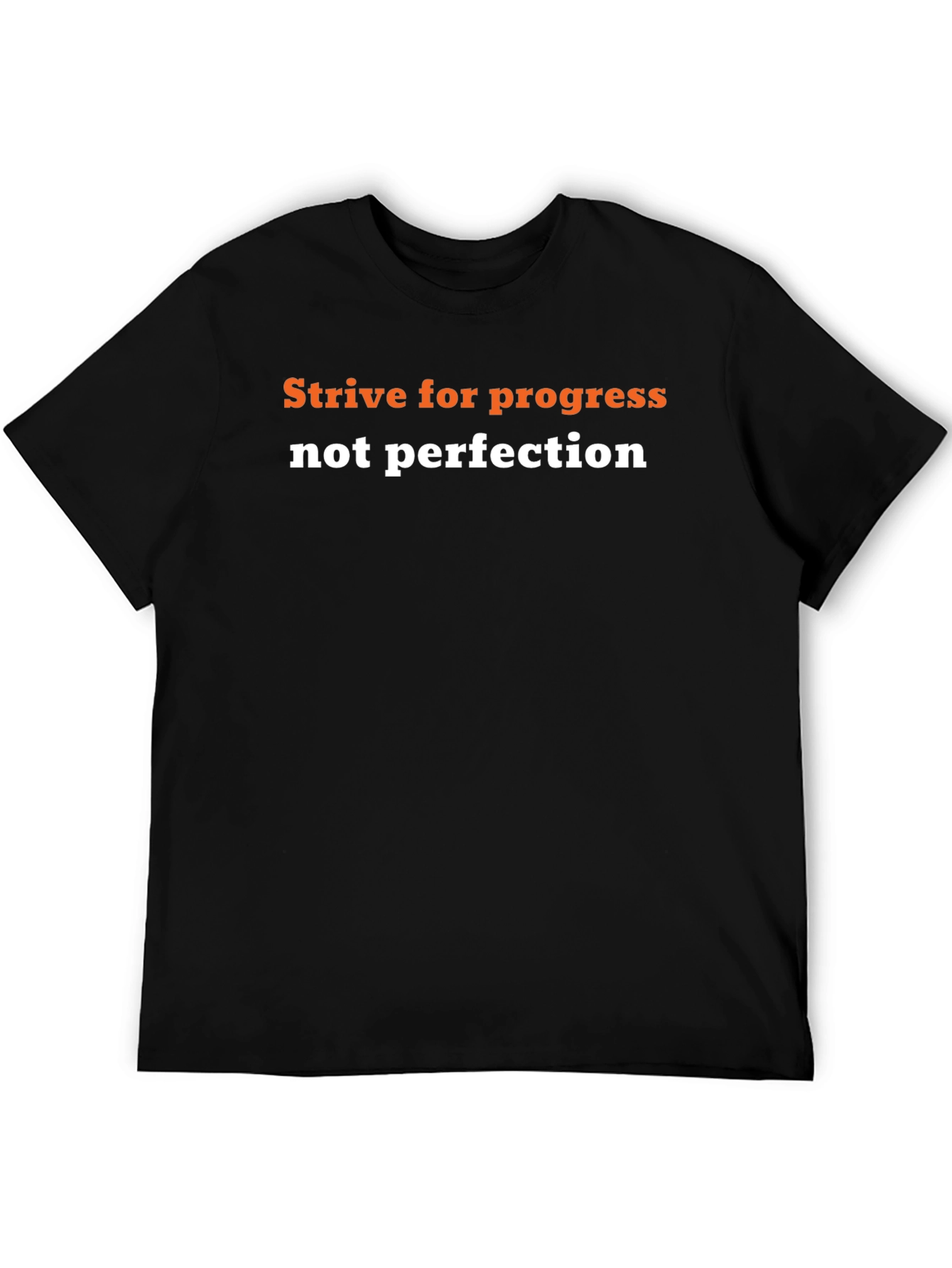 Strive for Progress T-Shirt - Motivational Graphic Tee