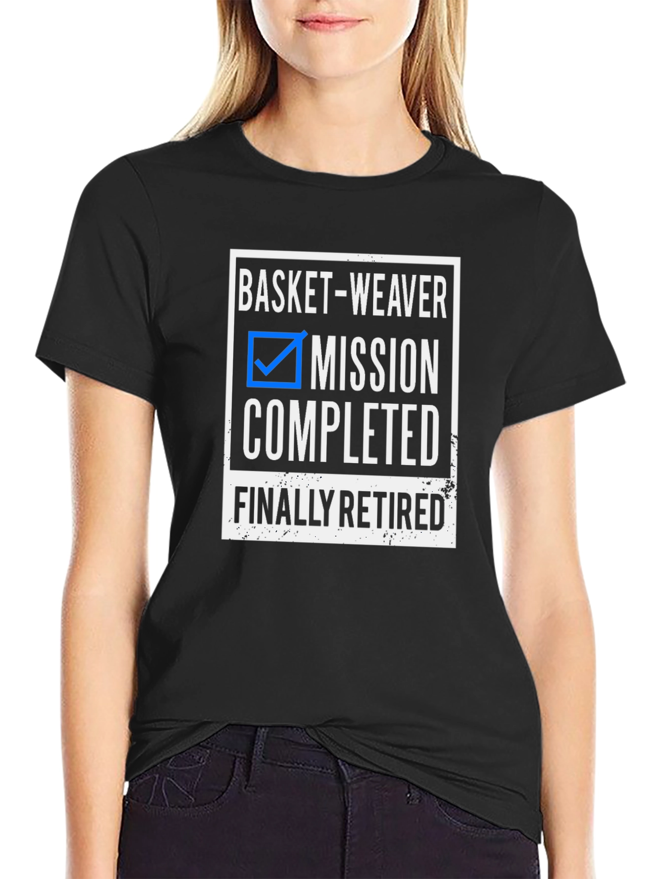 Basket-Weaver Retired T-Shirt - Mission Completed!