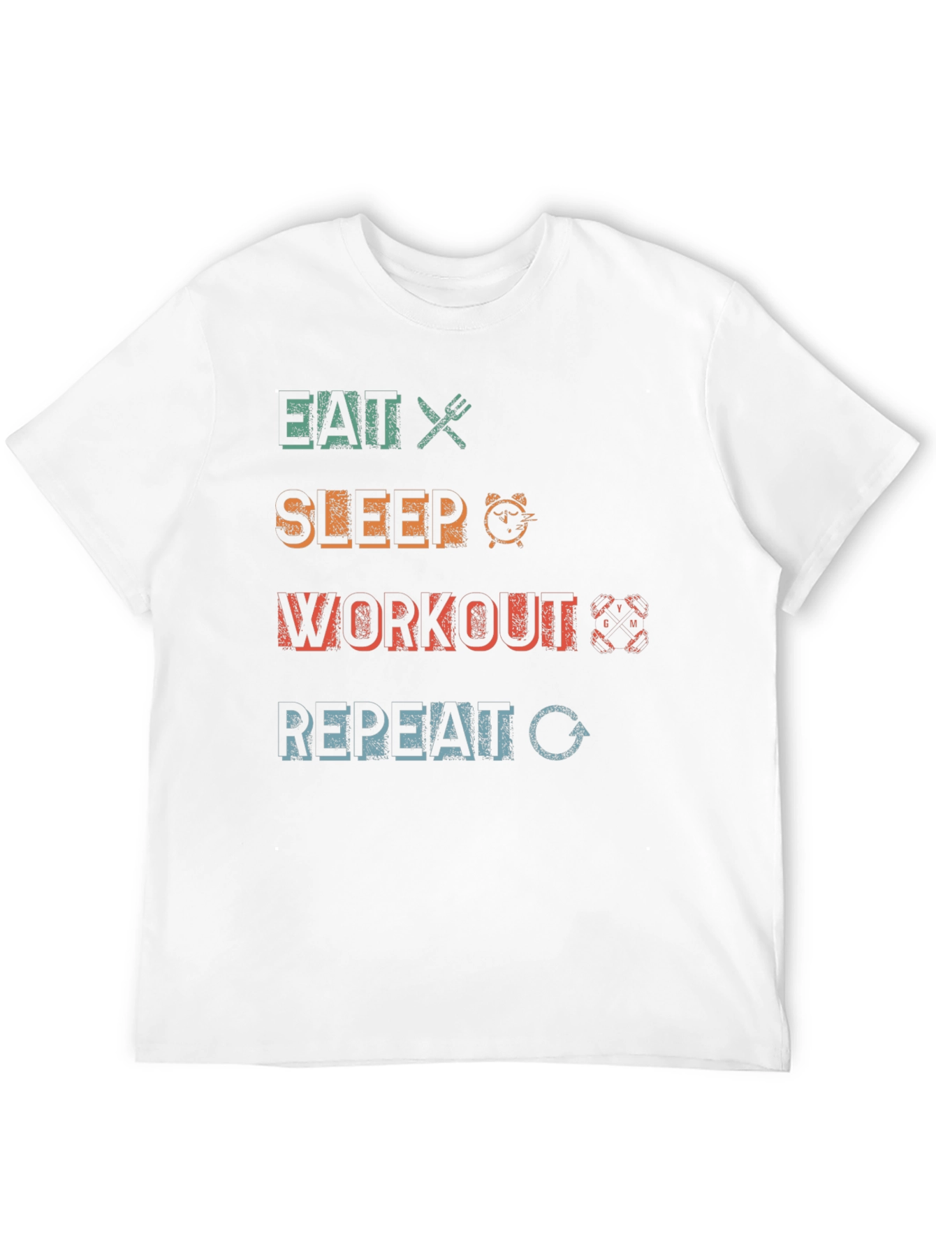 Eat Sleep Workout Repeat Graphic T-Shirt