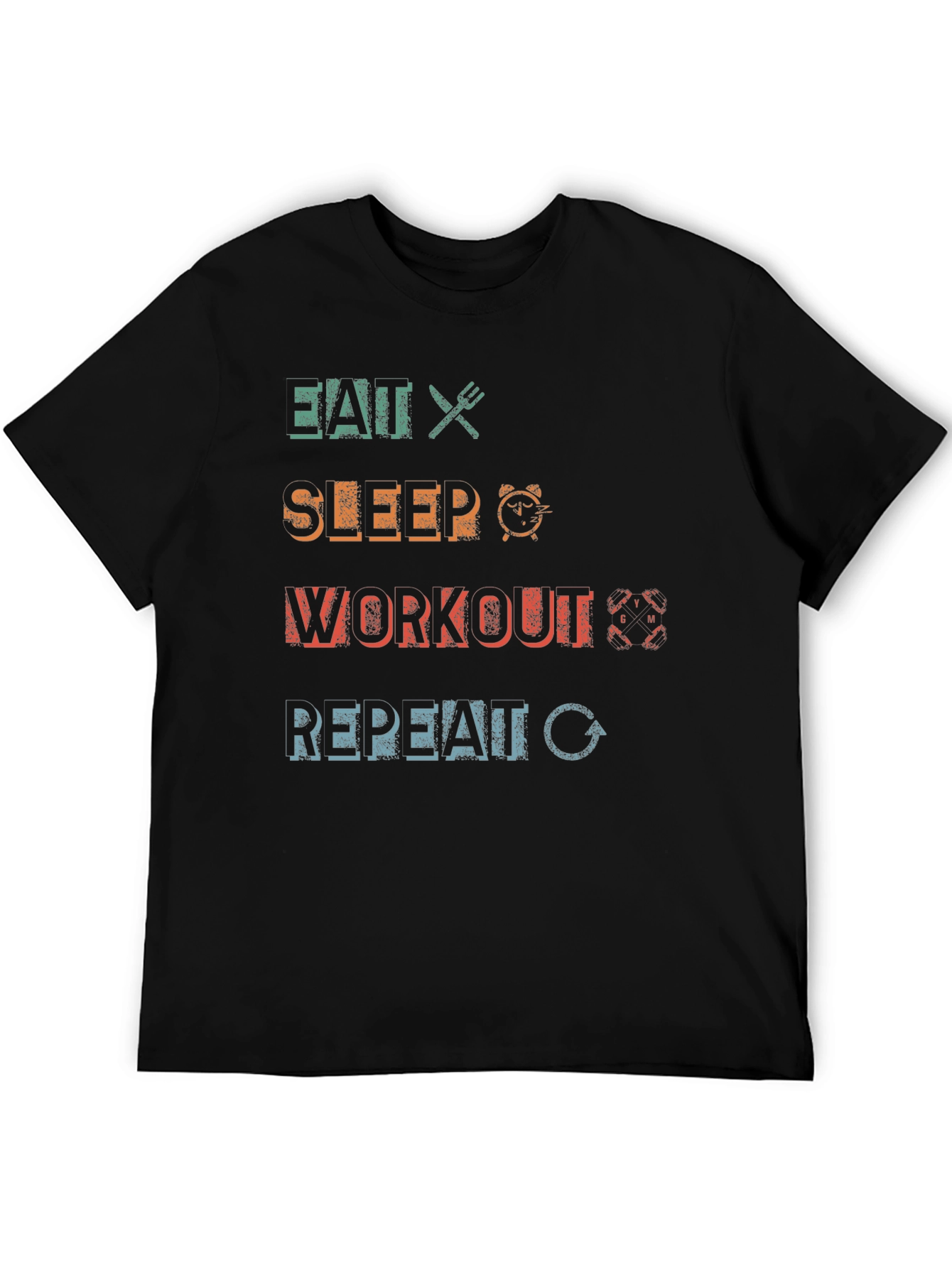 Eat Sleep Workout Repeat Graphic T-Shirt