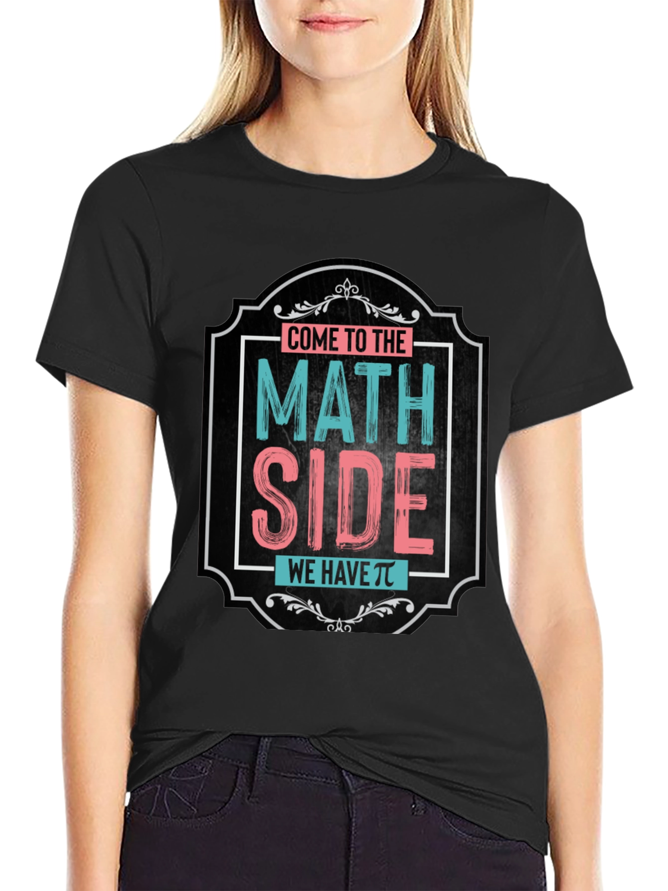 Math Side T-Shirt - We Have Pi!
