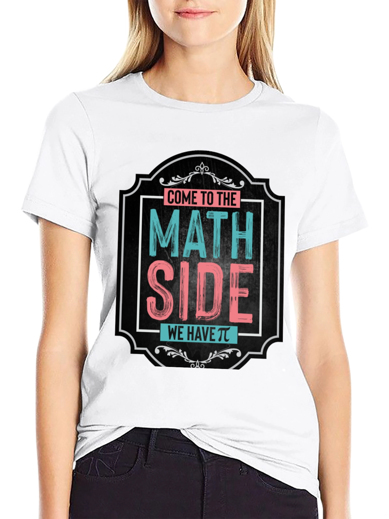 Math Side T-Shirt - We Have Pi!