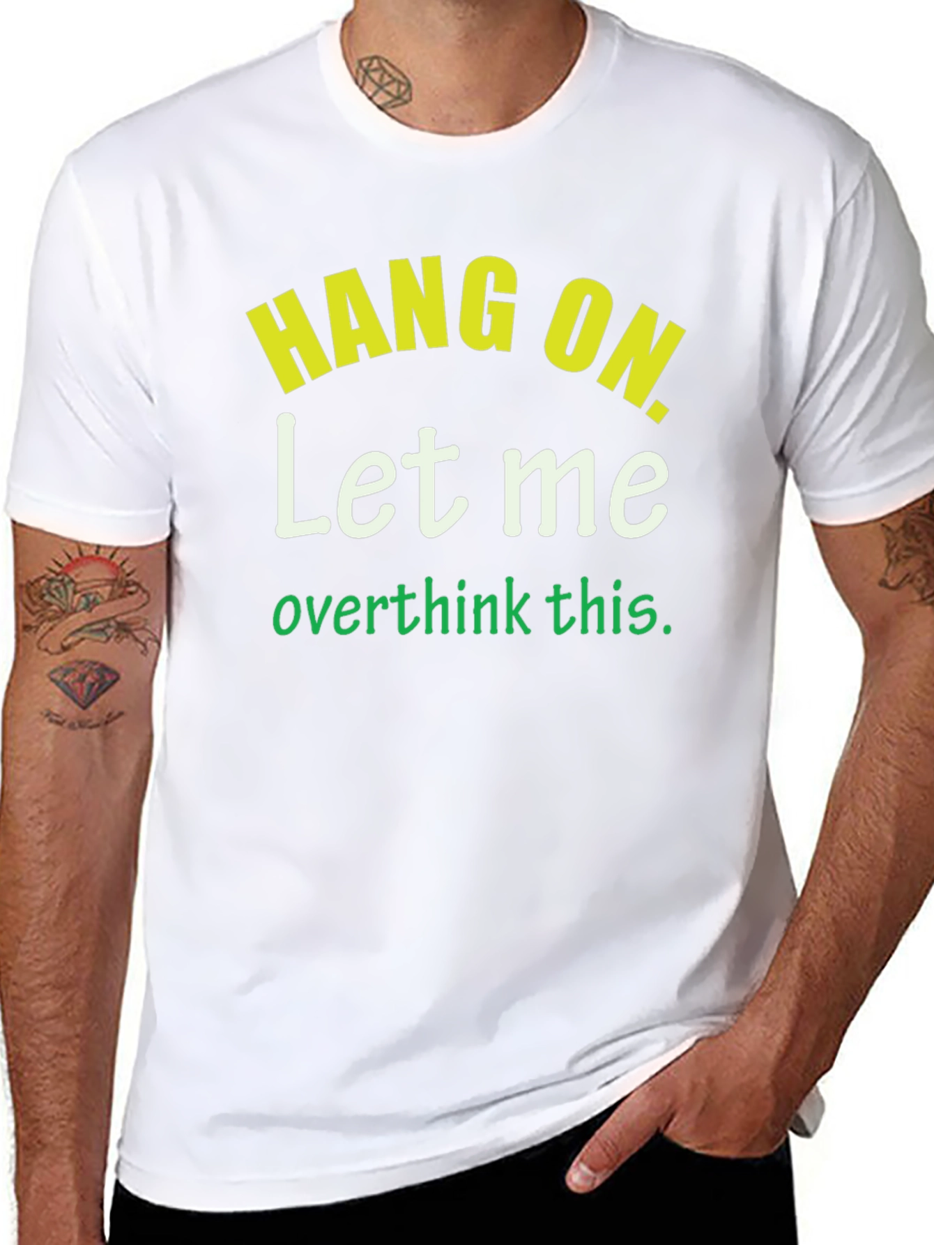 Hang On Let Me Overthink This T-Shirt