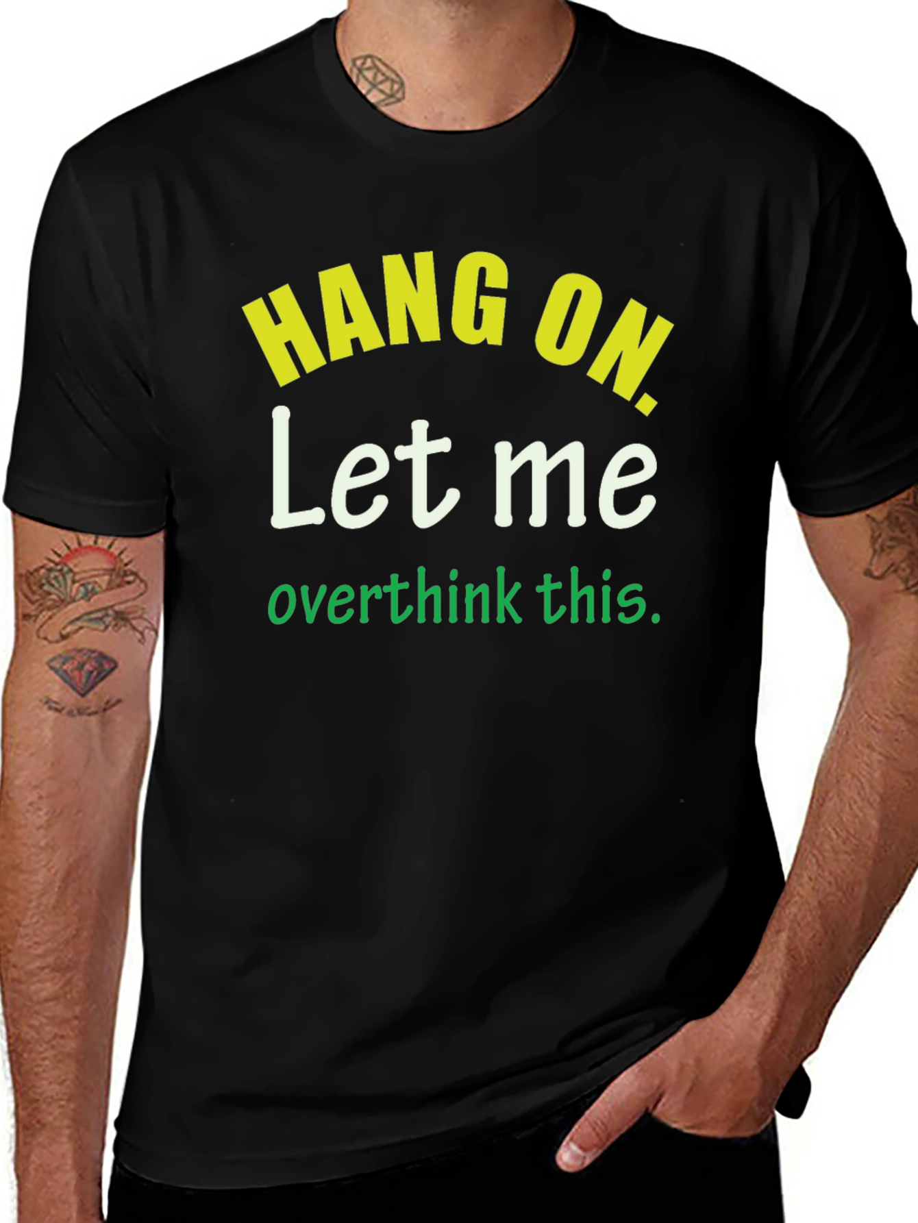 Hang On Let Me Overthink This T-Shirt