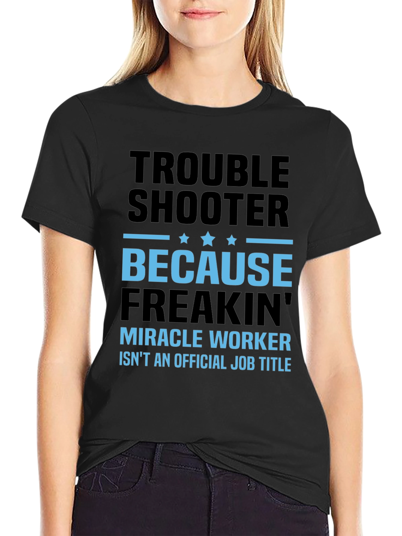 Trouble Shooter T-Shirt - Miracle Worker Tee