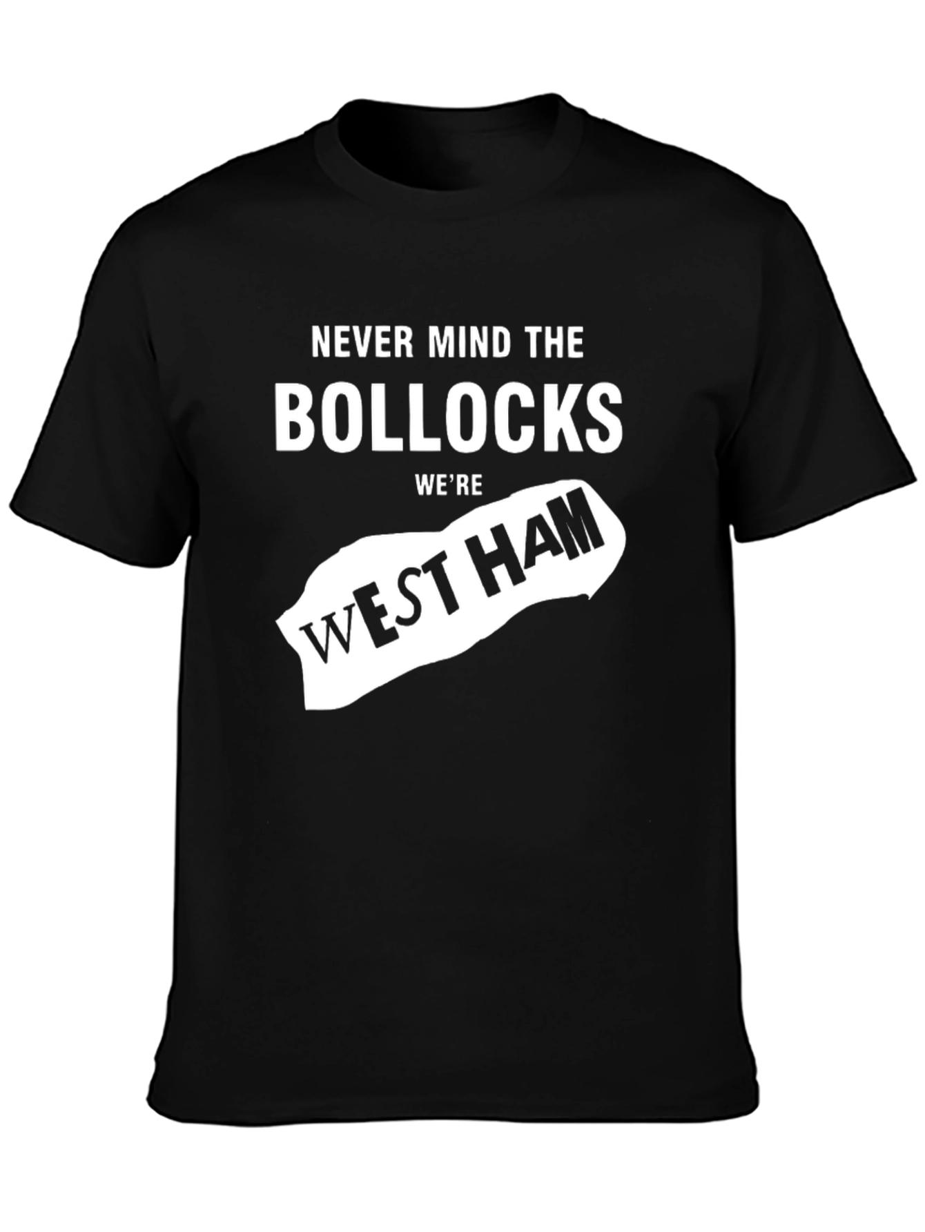 Never Mind the Bollocks West Ham T-Shirt