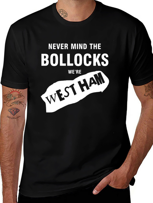 Never Mind the Bollocks West Ham T-Shirt