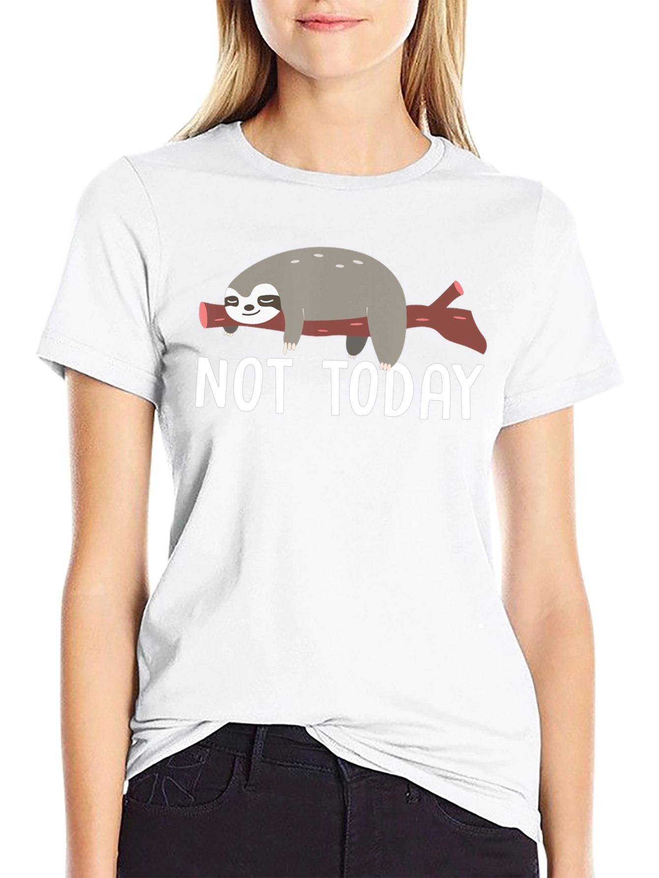 Not Today Sloth T-Shirt - Lazy Day Comfort