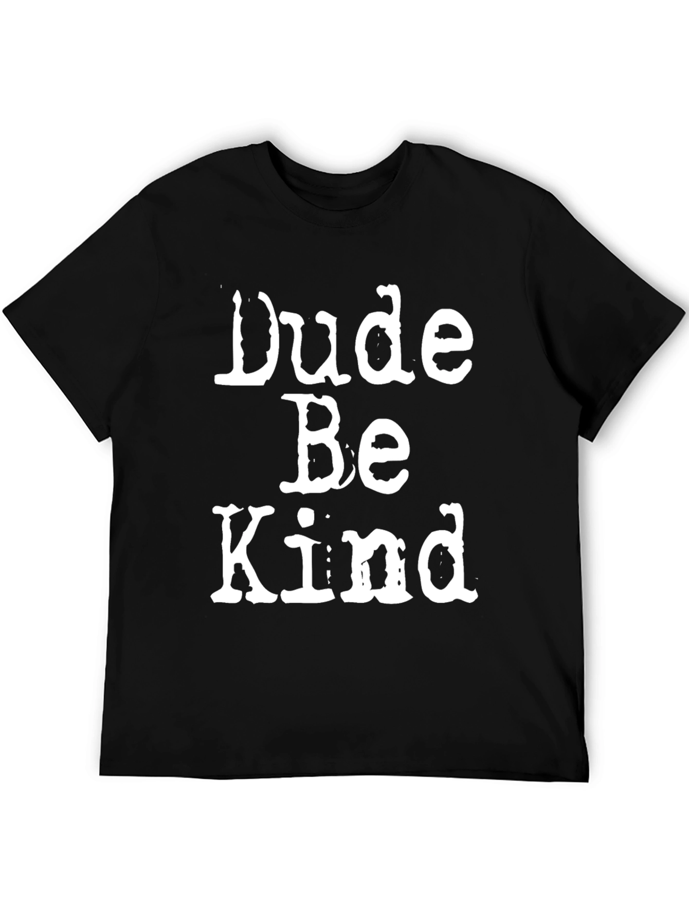 Dude Be Kind Graphic Tee