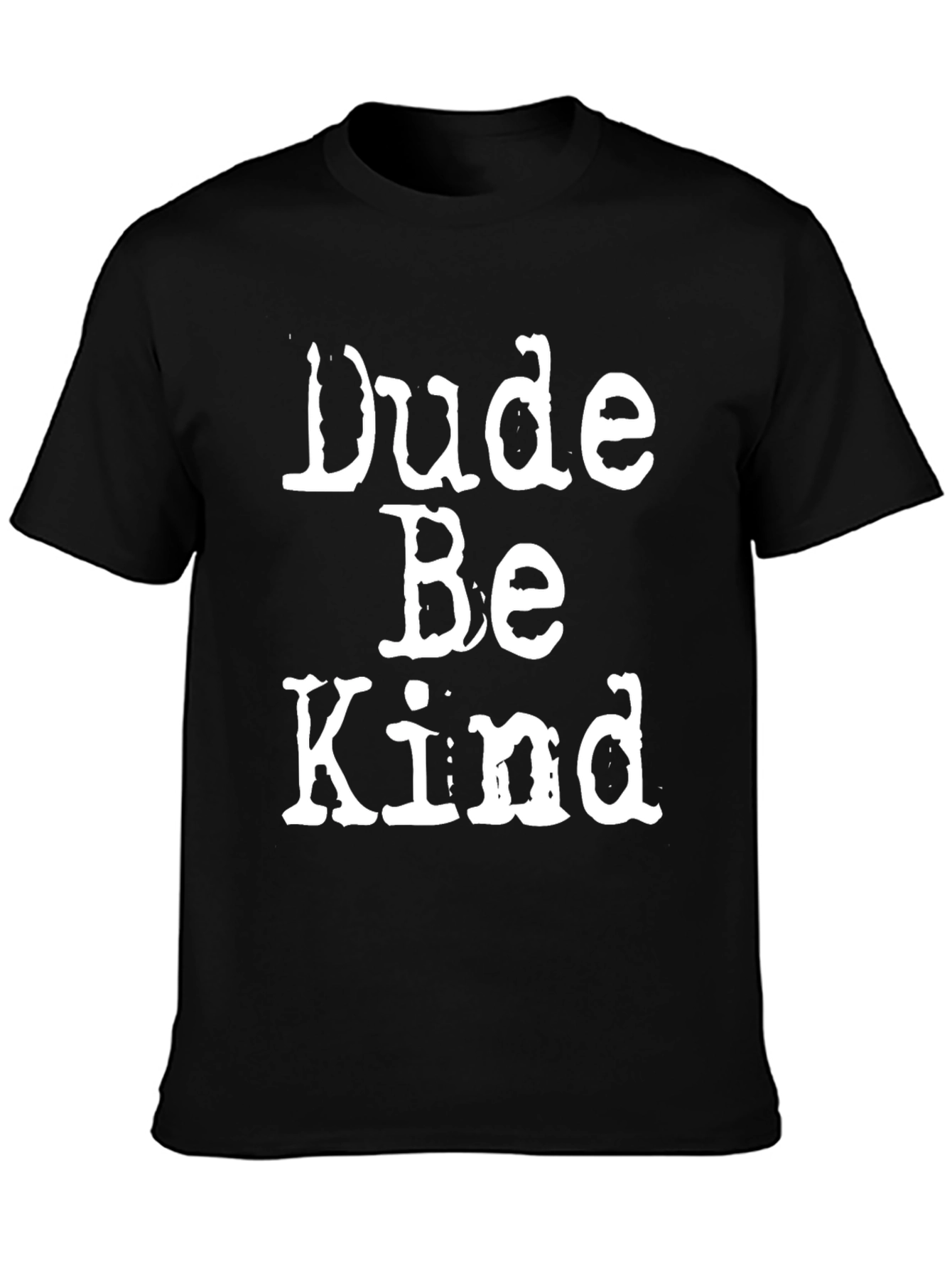 Dude Be Kind Graphic Tee