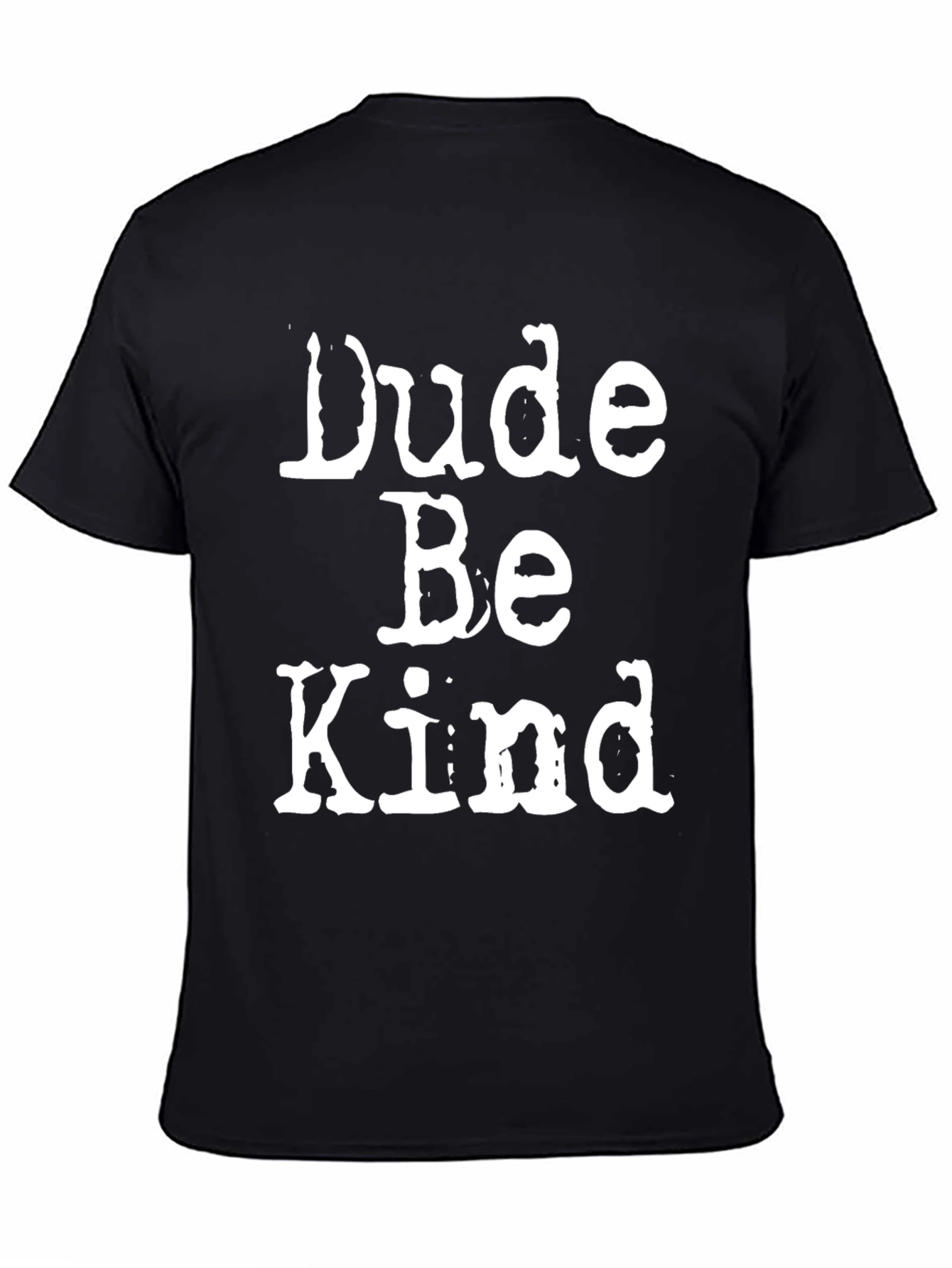 Dude Be Kind Graphic Tee