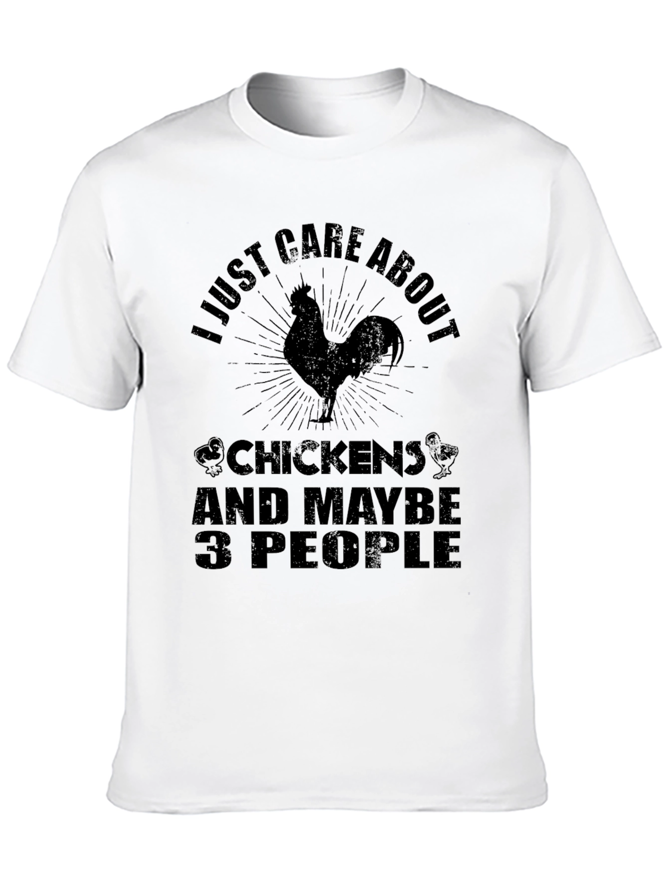Chicken Lover T-Shirt - I Just Care About Chickens