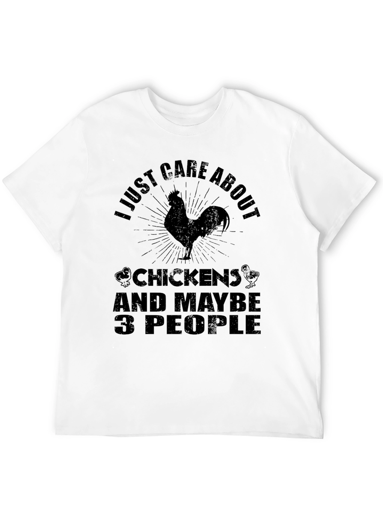 Chicken Lover T-Shirt - I Just Care About Chickens