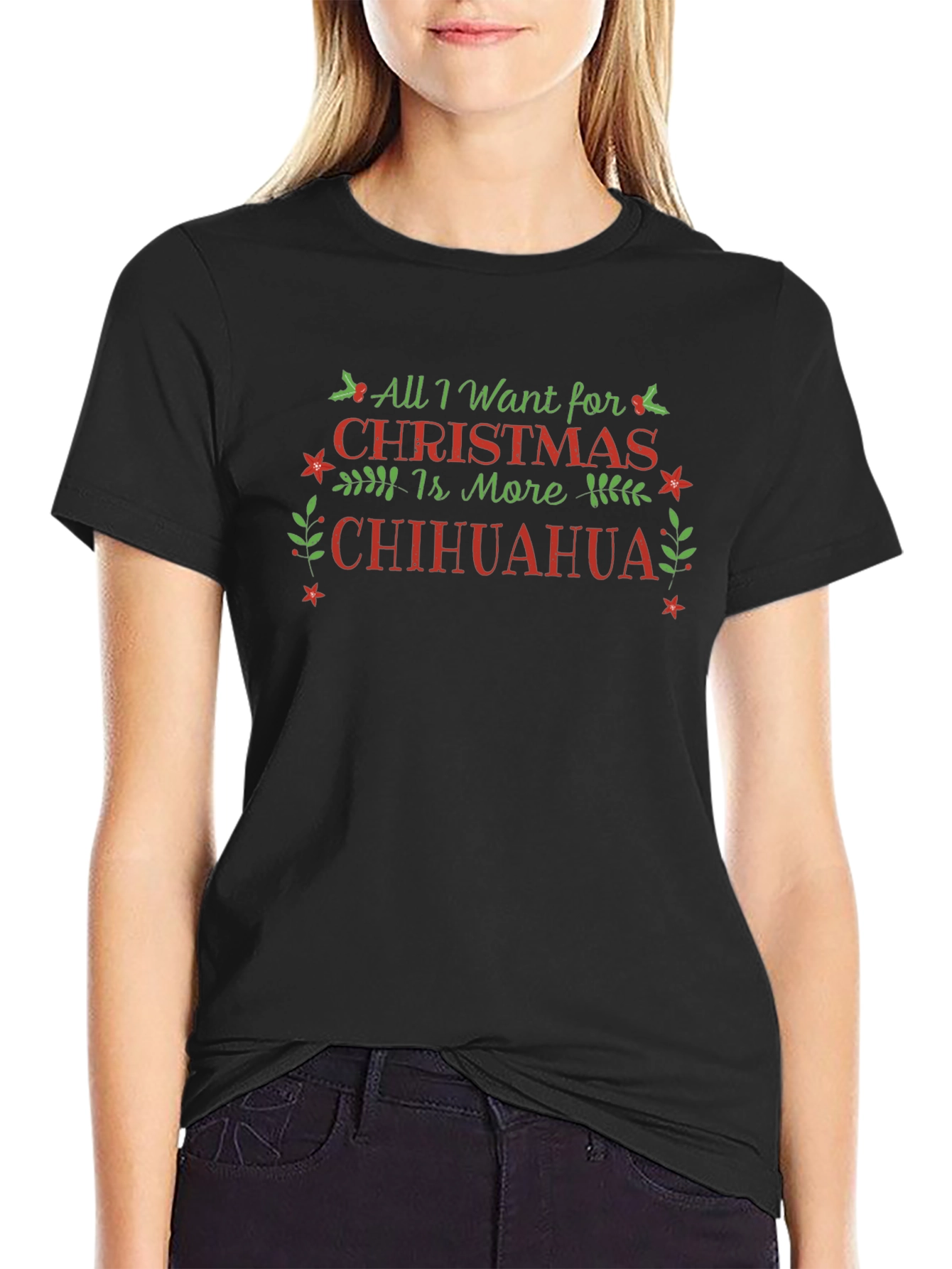 All I Want For Christmas Chihuahua Black T-Shirt