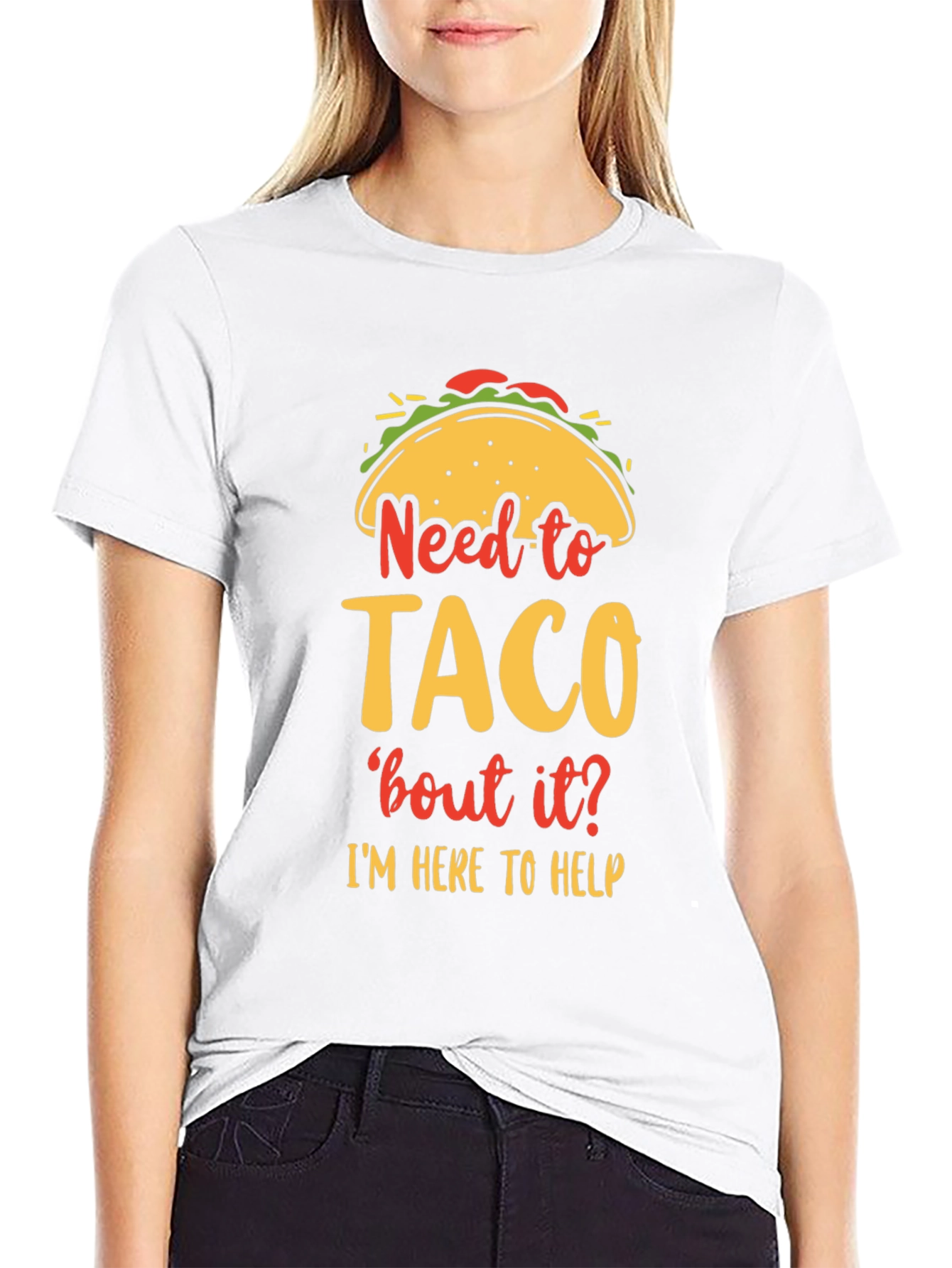Need to Taco bout it? Funny Graphic T-Shirt